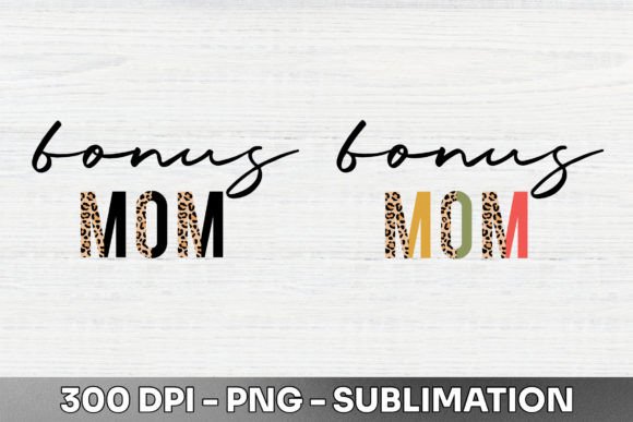 Bonus Mom Half Leopard Sublimation PNG: Bold Design Meets Purpose