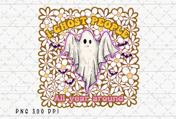 Ghost People All Year Around Daisy PNG: A Bold Design Asset